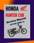 HONDA HUNTER CUB CT125 TRAIL 125A 2021+ Full Manual Set – Repair & Maintenance Manual and Spare Parts Catalog and User Handbook