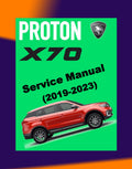 PROTON X70 2019-2023 Full Manual Set – Repair & Maintenance Manual WORKBOOK